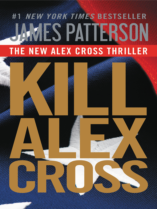 Title details for Kill Alex Cross by James Patterson - Wait list